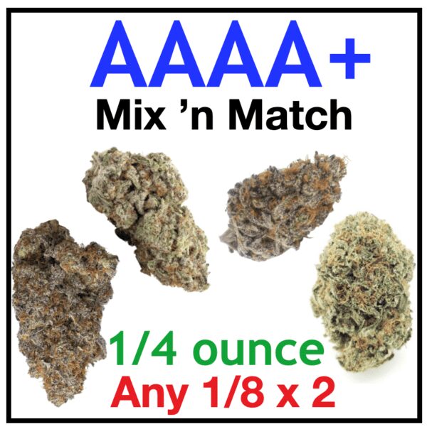 1/4 OZ: Any 1/8 x 2 | AAAA+